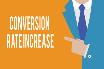 Word writing text Conversion Rate Increase. Business concept for Ratio of Total Visitors who perform desired actions.