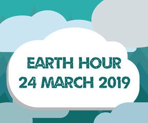 Conceptual hand writing showing Earth Hour 24 March 2019. Business photo showcasing Celebrate Sustainability Save the Planet Lights Off.