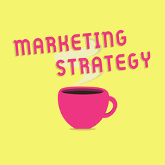 Text sign showing Marketing Strategy. Conceptual photo Scheme on How to Lay out Products Services Business.