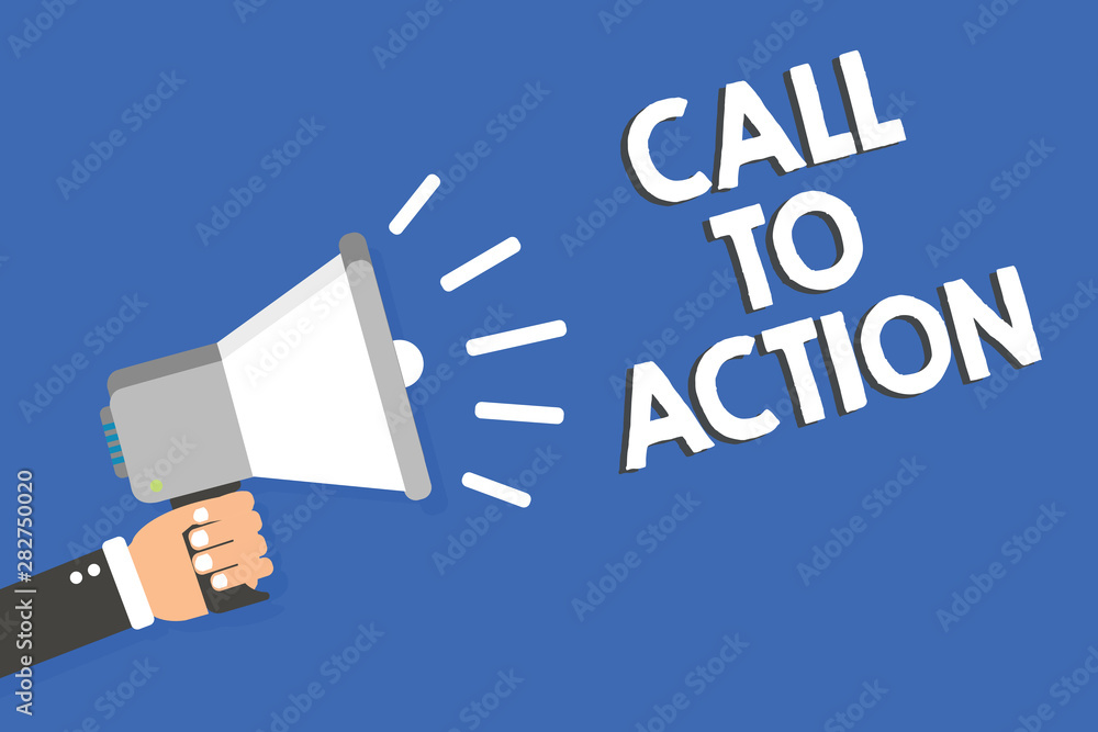Poster text sign showing call to action. conceptual photo encourage decision move to advance successful str