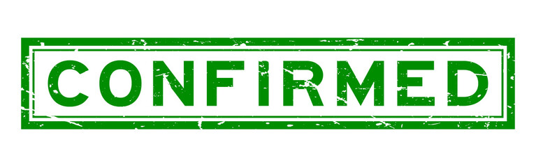 Grunge green confirmed word square rubber seal stamp on white background