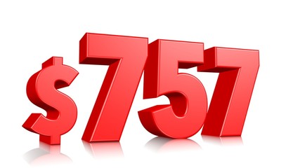 757$ Seven hundred fifty seven price symbol. red text number 3d render with dollar sign on white background
