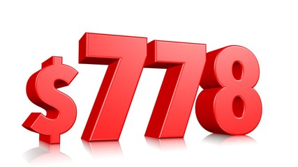 778$ Seven hundred seventy eight  price symbol. red text number 3d render with dollar sign on white background