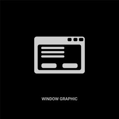 white window graphic vector icon on black background. modern flat window graphic from ui concept vector sign symbol can be use for web, mobile and logo.