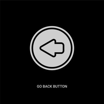 White Go Back Button Vector Icon On Black Background. Modern Flat Go Back Button From Ui Concept Vector Sign Symbol Can Be Use For Web, Mobile And Logo.