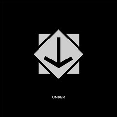 white under vector icon on black background. modern flat under from signs concept vector sign symbol can be use for web, mobile and logo.