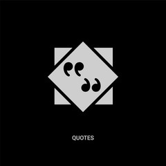 white quotes vector icon on black background. modern flat quotes from signs concept vector sign symbol can be use for web, mobile and logo.