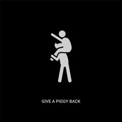 white give a piggy back ride vector icon on black background. modern flat give a piggy back ride from people concept vector sign symbol can be use for web, mobile and logo.