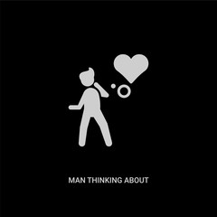 white man thinking about love vector icon on black background. modern flat man thinking about love from people concept vector sign symbol can be use for web, mobile and logo.