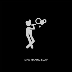 white man making soap bubbles vector icon on black background. modern flat man making soap bubbles from people concept vector sign symbol can be use for web, mobile and logo.