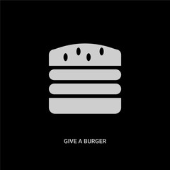 white give a burger vector icon on black background. modern flat give a burger from food concept vector sign symbol can be use for web, mobile and logo.