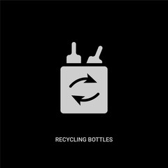 white recycling bottles vector icon on black background. modern flat recycling bottles from food concept vector sign symbol can be use for web, mobile and logo.