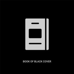 white book of black cover vector icon on black background. modern flat book of black cover from education concept vector sign symbol can be use for web, mobile and logo.