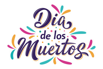 Dia de Los Muertos lettering sign. Inscription Mexican Day of the Dead with colorful flourish elements isolated on white. Vector illustration for greeting cards, poster, party flyer, invitations