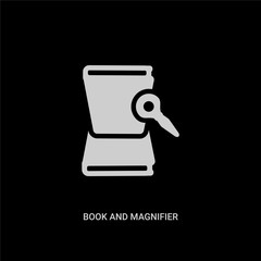 white book and magnifier vector icon on black background. modern flat book and magnifier from education concept vector sign symbol can be use for web, mobile and logo.