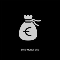 white euro money bag vector icon on black background. modern flat euro money bag from business concept vector sign symbol can be use for web, mobile and logo.