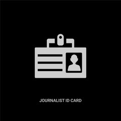 white journalist id card vector icon on black background. modern flat journalist id card from business concept vector sign symbol can be use for web, mobile and logo.