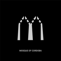 white mosque of cordoba vector icon on black background. modern flat mosque of cordoba from buildings concept vector sign symbol can be use for web, mobile and logo.