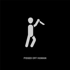 white pissed off human vector icon on black background. modern flat pissed off human from feelings concept vector sign symbol can be use for web, mobile and logo.