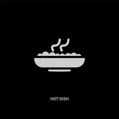 white hot dish vector icon on black background. modern flat hot dish from fastfood concept vector sign symbol can be use for web, mobile and logo.