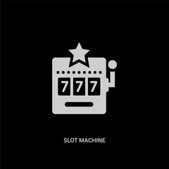 white slot machine vector icon on black background. modern flat slot machine from entertainment and arcade concept vector sign symbol can be use for web, mobile and logo.