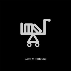 white cart with books vector icon on black background. modern flat cart with books from education concept vector sign symbol can be use for web, mobile and logo.