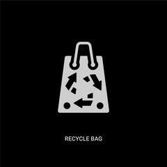 white recycle bag vector icon on black background. modern flat recycle bag from ecology concept vector sign symbol can be use for web, mobile and logo.