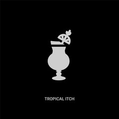 white tropical itch vector icon on black background. modern flat tropical itch from drinks concept vector sign symbol can be use for web, mobile and logo.