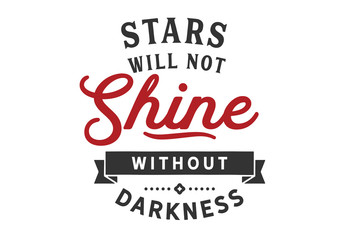 The Power of Darkness: Stars Will Not Shine Without It (Minimalist Red)