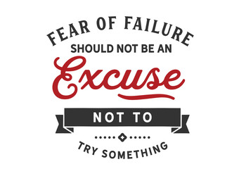 Overcome Fear: Don't Let Failure Be Your Excuse (Black/Red Vintage)