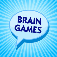 Word writing text Brain Games. Business concept for psychological tactic to manipulate or intimidate with opponent Blue speech bubble message reminder rays shadow important intention saying