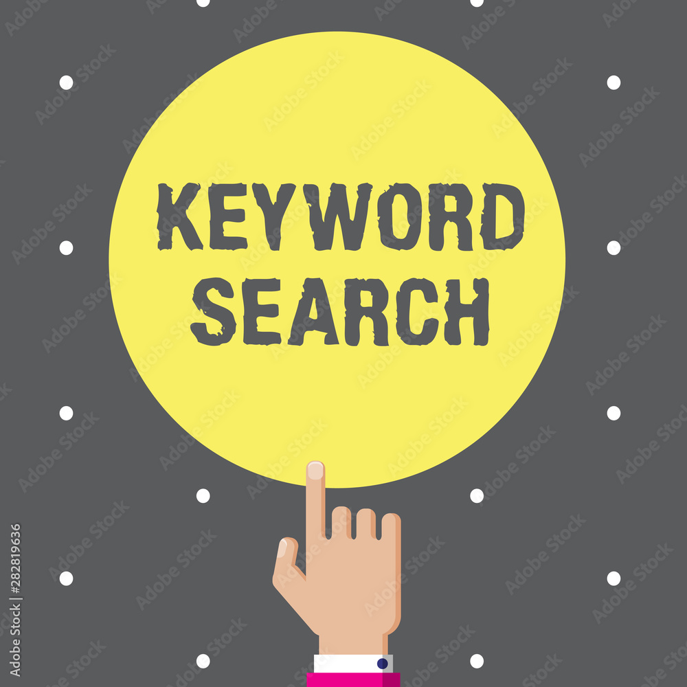 Poster conceptual hand writing showing keyword search. business photo text using word or term to look corre