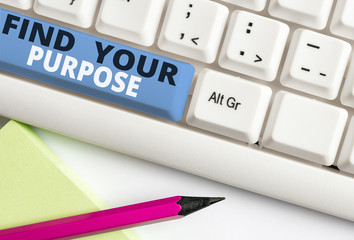 Handwriting text writing Find Your Purpose question. Conceptual photo reason for something is done...