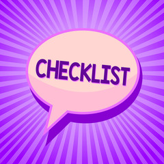Conceptual hand writing showing Checklist. Business photo text List down of the detailed activity as guide of doing something Speech bubble idea reminder purple shadows important intention ray