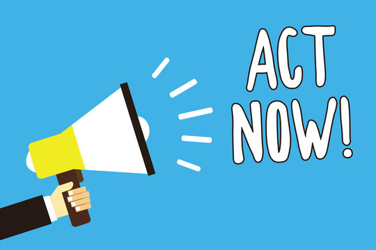 Conceptual hand writing showing Act Now. Business photo text Having fast response Asking someone to do action Dont delay Man holding megaphone loudspeaker blue background speaking loud