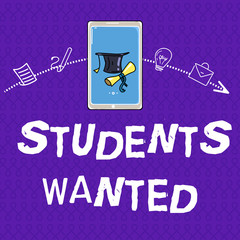 Writing note showing Students Wanted. Business photo showcasing list of things wishes or dreams young people in school want.