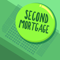 Writing note showing Second Mortgage. Business photo showcasing lien on property which is subordinate to more senior one.