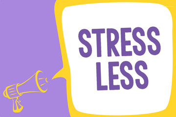 Word writing text Stress Less. Business concept for Stay away from problems Go out Unwind Meditate Indulge Oneself Megaphone loudspeaker speech bubble important message speaking out loud