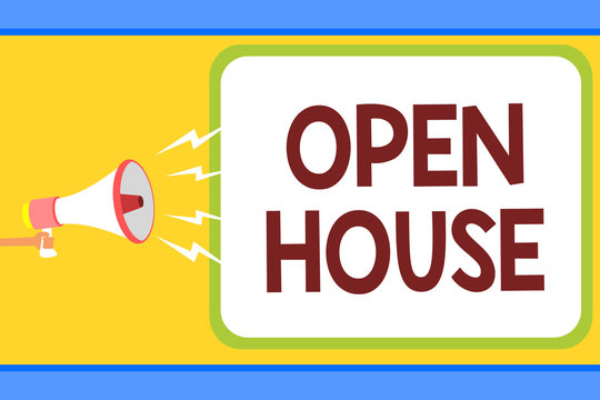 Conceptual hand writing showing Open House. Business photo text you can come whatever whenever want Make yourself at home Man holding megaphone loudspeaker speech bubble message speaking