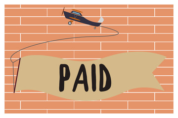 Obraz premium Handwriting text writing Paid. Concept meaning Due for job done Ones receive pay during leave from work Receipt of pay.