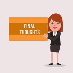 Handwriting text Final Thoughts. Concept meaning Conclusion Last Analysis Recommendations Finale of idea.