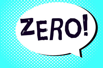 Word writing text Zero. Business concept for no quantity or number nought Nothing None Origin point on sketch.