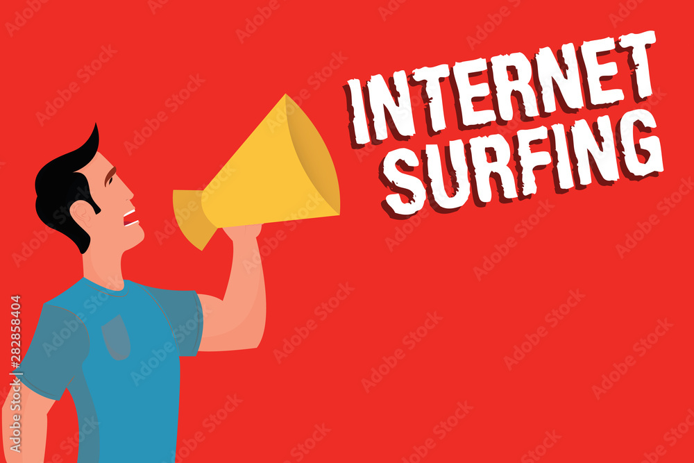 Poster handwriting text internet surfing. concept meaning browsing hundred of websites using any installed 