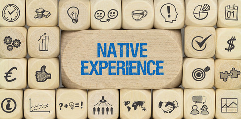 Native experience