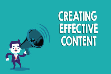 Conceptual hand writing showing Creating Effective Content. Business photo text Valuable Information Informative User Friendly.