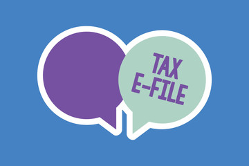 Word writing text Tax E File. Business concept for System submitting tax documents to US Internal Revenue Service.