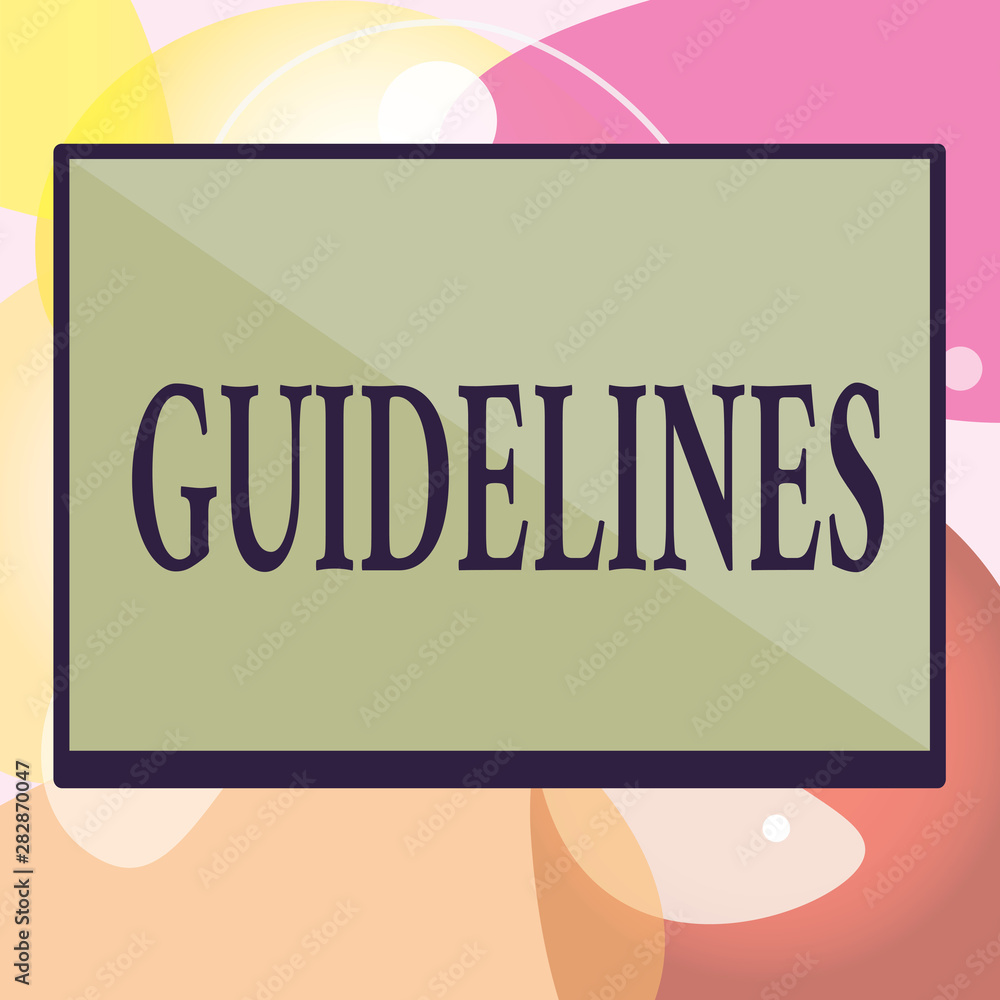 Poster conceptual hand writing showing guidelines. business photo text general rule principle piece of advi