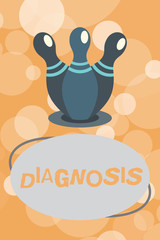 Text sign showing Diagnosis. Conceptual photo Identification of the nature of an illness by examination.