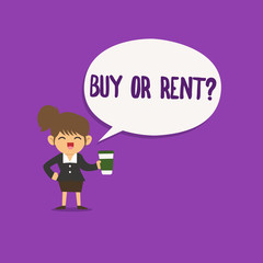 Conceptual hand writing showing Buy Or Rent question. Business photo text Doubt between owning something get it for rented.