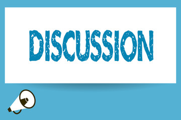 Word writing text Discussion. Business concept for Process of talking about something in order to reach a decision.